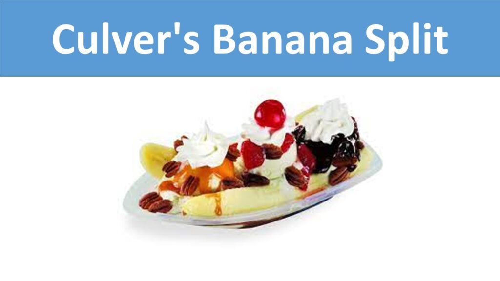 culver's banana split
