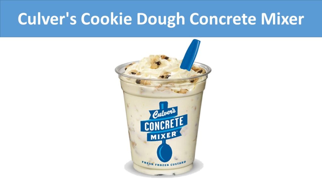 Culver's Cookie Dough Concrete Mixer