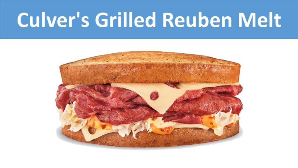 Culver's Grilled Reuben Melt