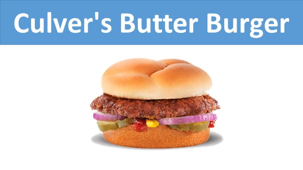 Culver's Butter Burger